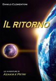 Il ritorno - Le avventure di Azakis e Petri (eBook, ePUB)