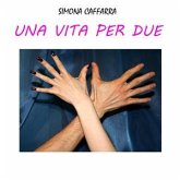 Una vita per due (eBook, ePUB)