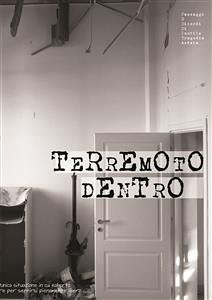 Terremoto dentro (eBook, ePUB) - Vari A Cura Di Alessandra Pederzoli, Autori