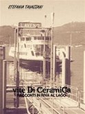 Vite di ceramica-racconti in riva al lago (eBook, ePUB)