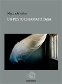 Un posto chiamato casa (eBook, ePUB)