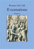 Il centurione (eBook, PDF)