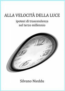 Alla velocità della luce (eBook, ePUB) - Nieddu, Silvano