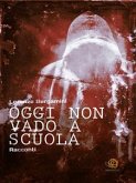 Oggi non vado a scuola (eBook, ePUB)