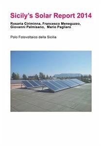 Sicily's Solar Report 2014 (eBook, ePUB) - Ciriminna, Rosaria; Meneguzzo, Francesco; Meneguzzo, Francesco; Pagliaro, Mario; Palmisano, Giovanni; Palmisano, Giovanni