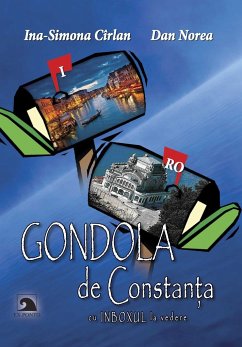 Gondola de Constanţa (eBook, ePUB) - Norea, Dan; Simona Cirlan, Ina