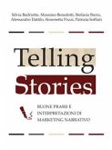 Telling stories - buone prassi e interpretazioni di marketing narrativo (eBook, ePUB)