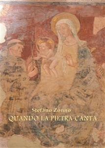 Quando la pietra canta (eBook, ePUB) - Zonno, Stefano