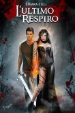 L'Ultimo Respiro (eBook, ePUB)