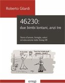 46230: due bimbi lontani, anzi tre (eBook, ePUB)