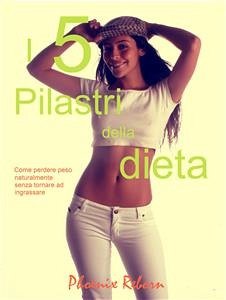 Cover I 5 pilastri della dieta (eBook, ePUB)