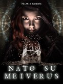 Nato su Meiverus (eBook, ePUB)