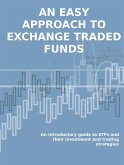 An easy approach to exchange traded funds (eBook, ePUB)