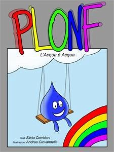 Plonf. l'acqua è acqua (eBook, ePUB) - Corridoni, Silvia; Giovannella, Andrea