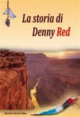 La storia di Denny Red (eBook, ePUB)