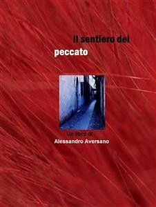 Il sentiero del peccato (eBook, ePUB) - Aversano, Alessandro