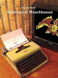 Sindrome di Munchausen (eBook, ePUB) - Perini, Giorgio