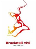 Bruciateli vivi (eBook, ePUB)