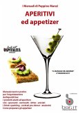 Aperitivi ed appetizer (eBook, ePUB) Aperitivi ed appetizer (eBook, ePUB)