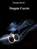 Doppia Caccia (eBook, ePUB)