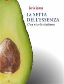 La setta dell'essenza (eBook, ePUB)