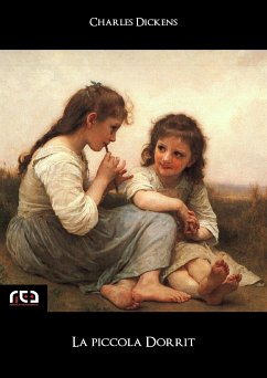 La piccola Dorrit (eBook, ePUB) - Dickens, Charles