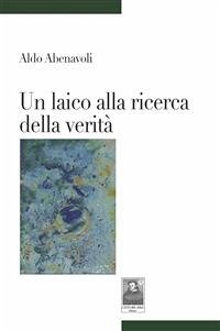Cover Un laico alla ricerca della verità (eBook, ePUB)
