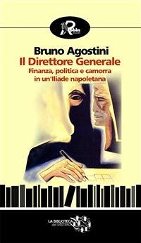 Il Direttore Generale (eBook, ePUB) - Agostini, Bruno