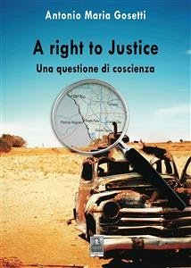 A right to justice (eBook, ePUB) - Maria Gosetti, Antonio