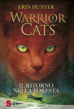 WARRIOR CATS 1. Il ritorno nella foresta (eBook, ePUB) - Hunter, Erin