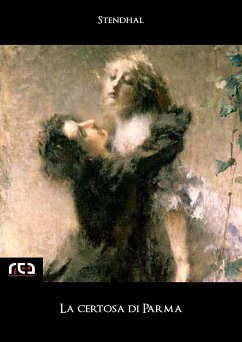 La Certosa di Parma (eBook, ePUB) - Stendhal