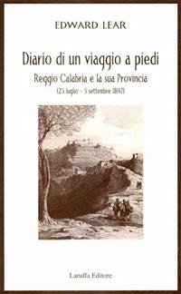 Diario di un viaggio a piedi (eBook, ePUB) - Lear, Edward