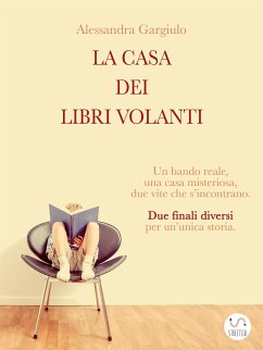 La casa dei libri volanti (eBook, ePUB) - Gargiulo, Alessandra