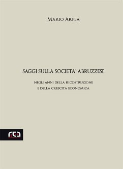 Saggi sulla società abruzzese (eBook, PDF) - Arpea, Mario