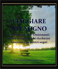 Viaggiare nel Sogno (eBook, ePUB) - Ivo Montanaro, Valerio