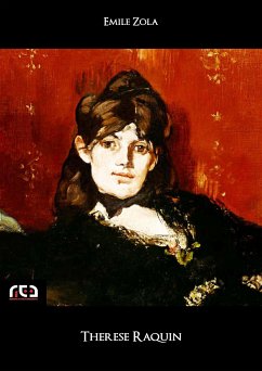 Therese Raquin (eBook, ePUB) - Iezzi (a cura di), Annalisa; Zola, Emile