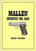 Mallen, detective per caso (eBook, ePUB)