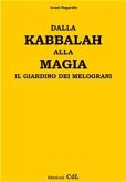 Dalla Kabbalah alla Magia - il giardino dei melograni (eBook, ePUB)