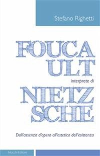 Foucault interprete di Nietzsche (eBook, ePUB) - Righetti, Stefano