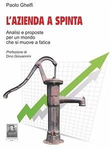 L'Azienda a Spinta (eBook, ePUB) - Ghelfi, Paolo