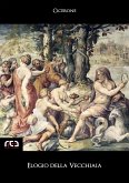 Elogio della vecchiaia (eBook, ePUB)