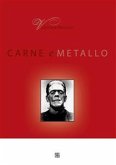 Carne e Metallo (eBook, ePUB) Carne e Metallo (eBook, ePUB)