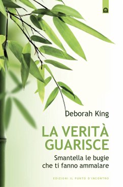 La verità guarisce (eBook, ePUB) - King, Deborah
