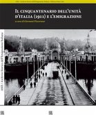 Il cinquantenario dell’unità d’italia (1911) e l’emigrazione (eBook, ePUB)