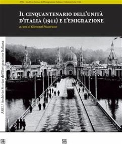 Il cinquantenario dell’unità d’italia (1911) e l’emigrazione (eBook, ePUB) - Pizzorusso, Giovanni