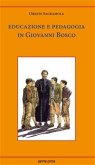Educazione e pedagogia in Giovanni Bosco (eBook, ePUB)