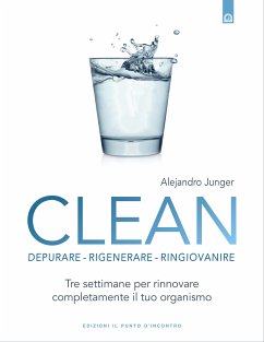 Clean (eBook, ePUB) - Junger, Alejandro