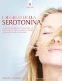 I segreti della serotonina (eBook, ePUB)