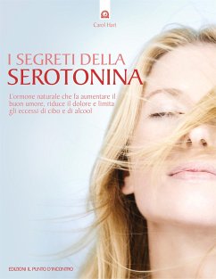 I segreti della serotonina (eBook, ePUB) - Hart, Carol