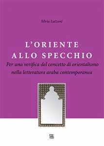 L'oriente allo specchio (eBook, ePUB) - Lutzoni, Silvia